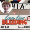Rose Glass Love Lies Bleeding